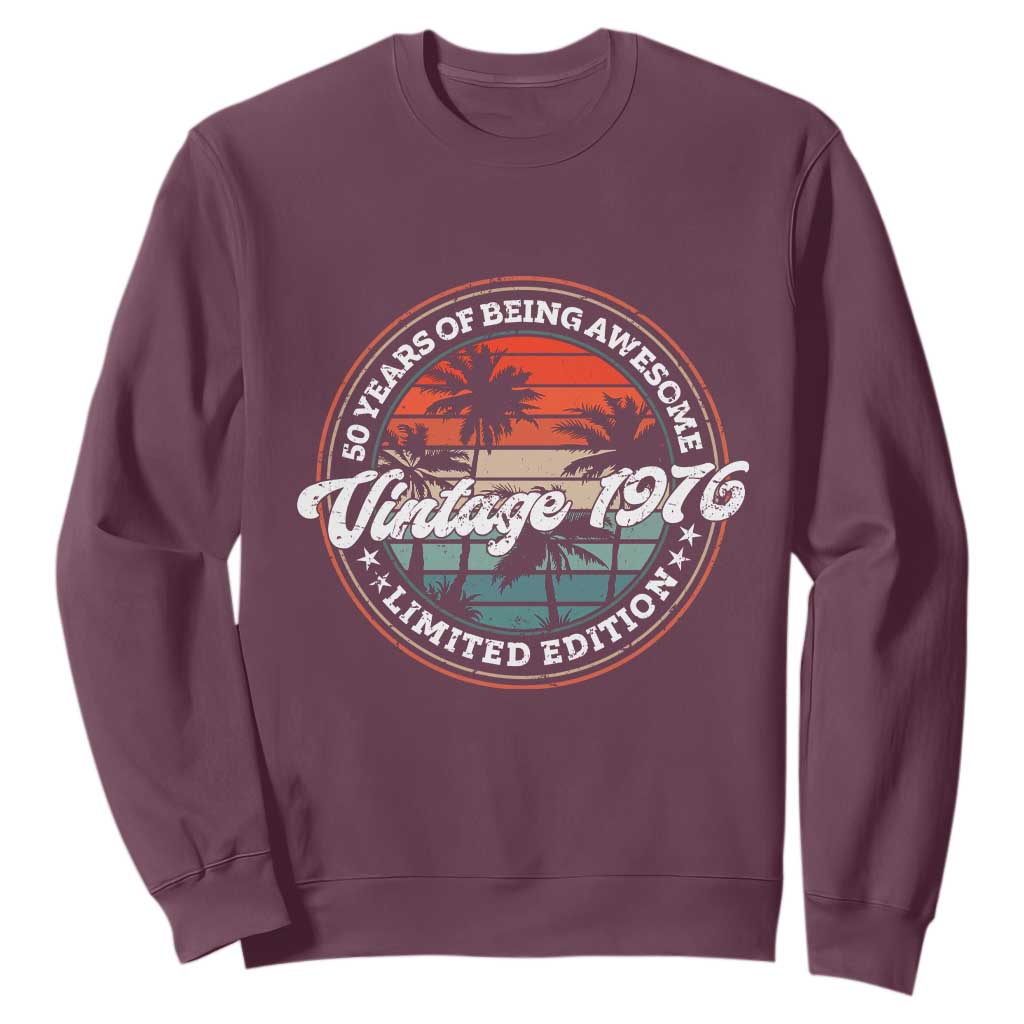 50th Birthday Gifts Sweatshirt Vintage 1976 50 Year Old Birthday TS10 Maroon Print Your Wear