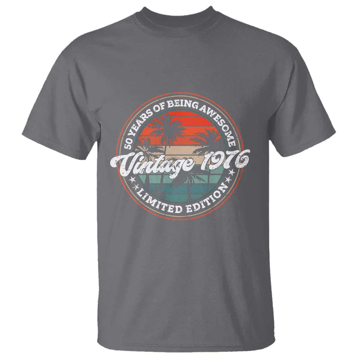50th Birthday T Shirt - Vintage 1976 50 Year Old Birthday Gift Humor Tee TS10 Charcoal Print Your Wear