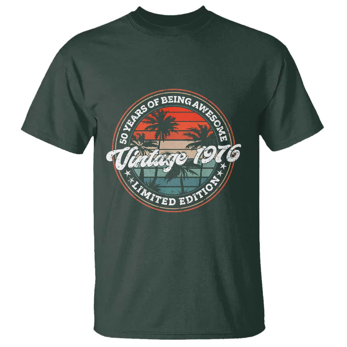 50th Birthday T Shirt - Vintage 1976 50 Year Old Birthday Gift Humor Tee TS10 Dark Forest Green Print Your Wear