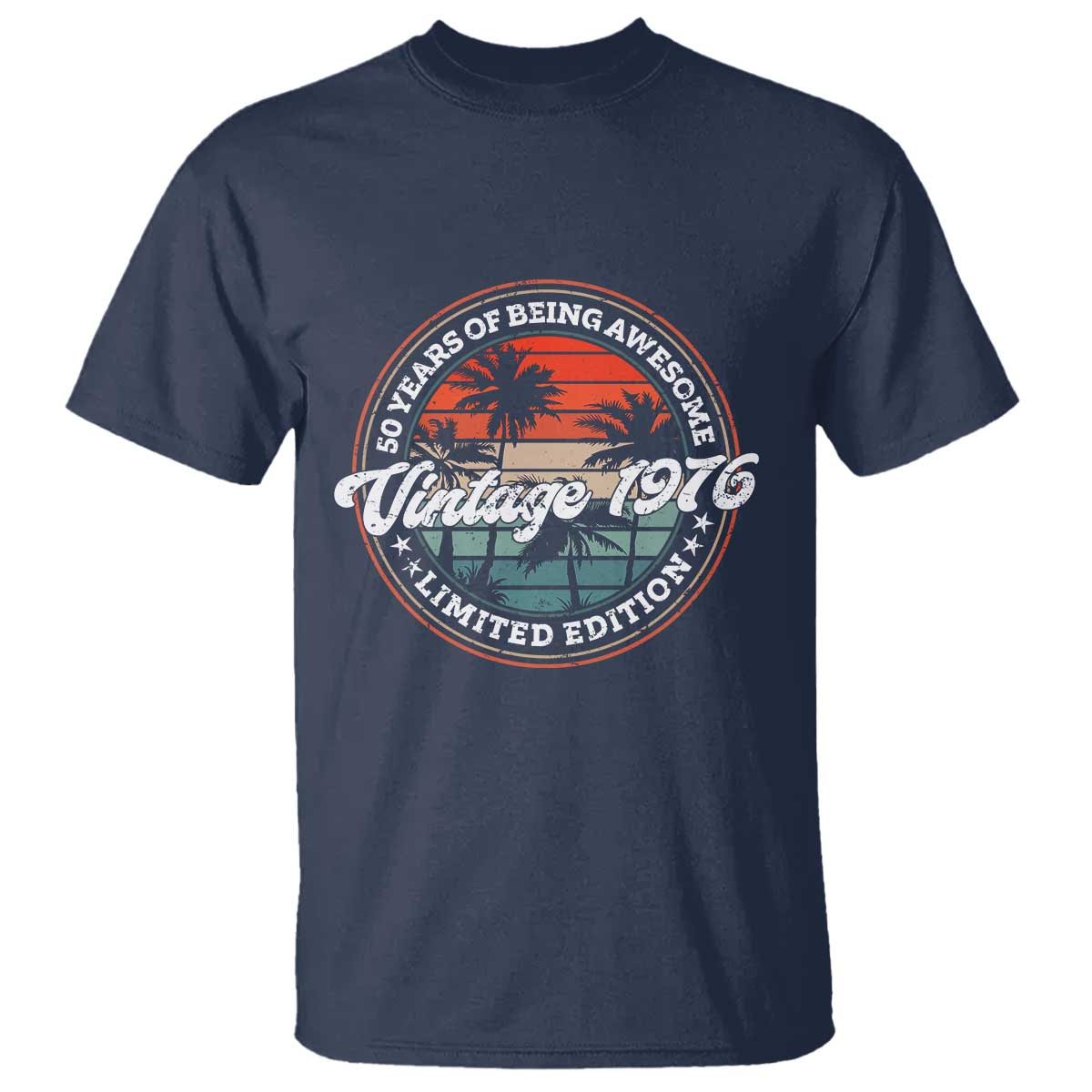 50th Birthday T Shirt - Vintage 1976 50 Year Old Birthday Gift Humor Tee TS10 Navy Print Your Wear