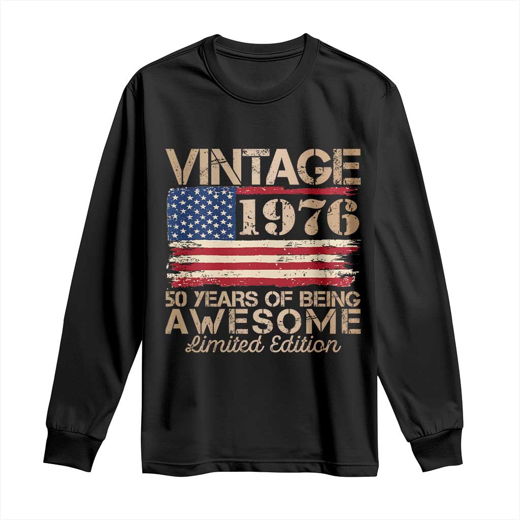 Vintage 1976 Birthday Long Sleeve Shirt 50 Years Of Being Awesome USA Flag TS10 Black Print Your Wear
