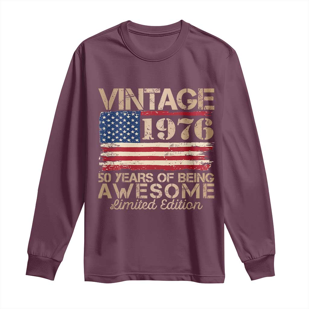 Vintage 1976 Birthday Long Sleeve Shirt 50 Years Of Being Awesome USA Flag TS10 Maroon Print Your Wear