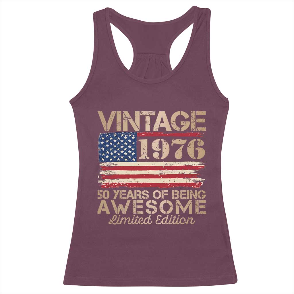 Vintage 1976 Birthday Racerback Tank Top 50 Years Of Being Awesome USA Flag TS10 Maroon Print Your Wear