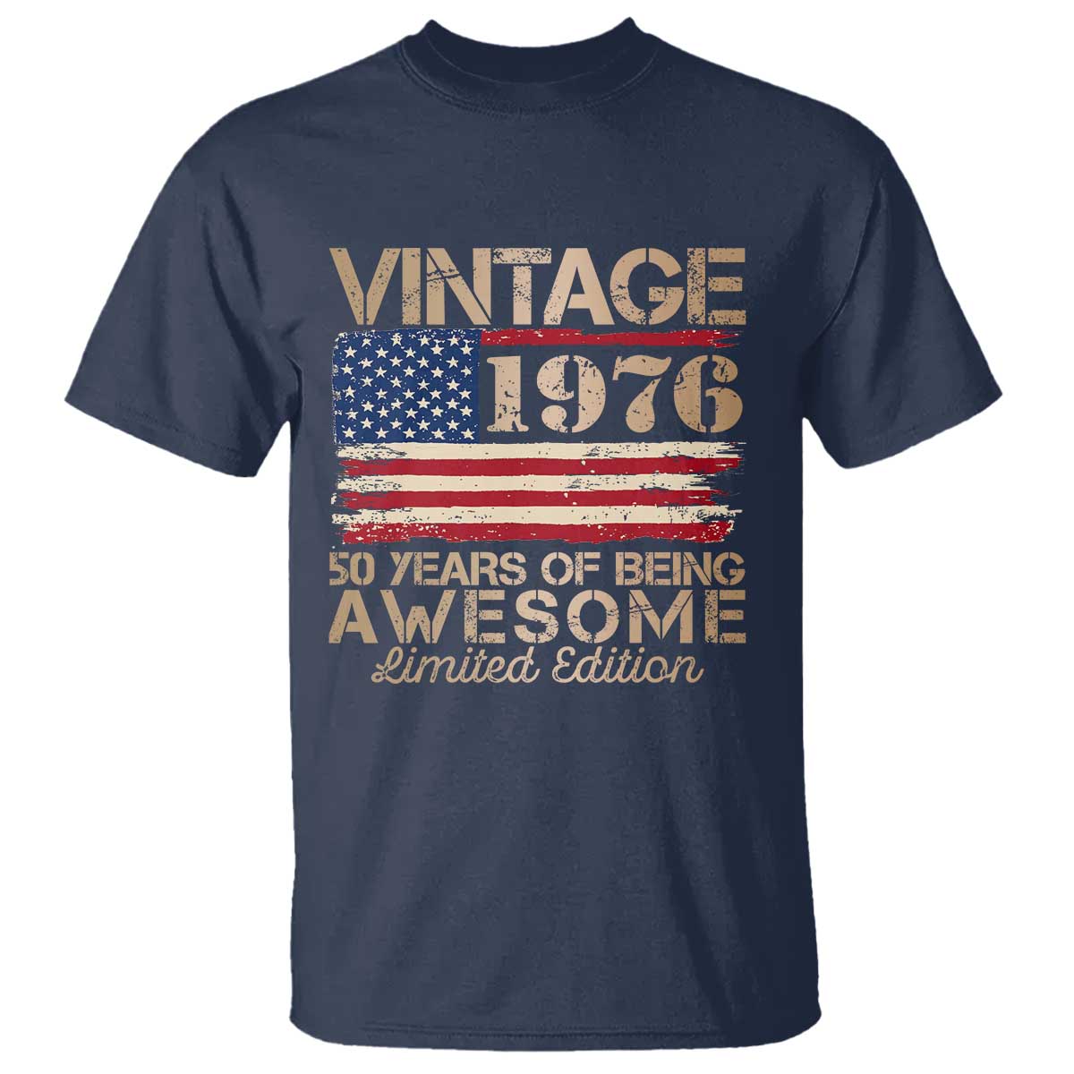 Vintage 1976 Birthday T Shirt - 50 Years Of Being Awesome USA Flag Patriotic Tee TS10 Navy Print Your Wear