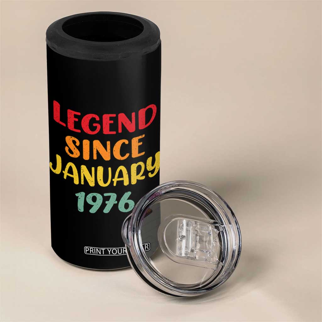 Legend Since January 1976 4 in 1 Can Cooler Tumbler Vintage Retro 50th Birthday Gifts 50 Years Old TS10 Print Your Wear