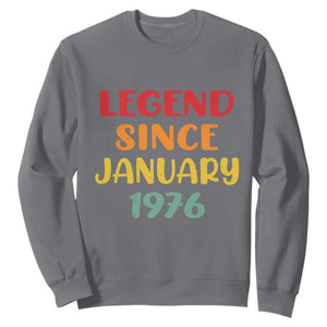 Legend Since January 1976 Sweatshirt Vintage Retro 50th Birthday Gifts 50 Years Old TS10 Charcoal Print Your Wear