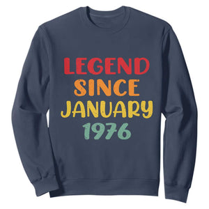 Legend Since January 1976 Sweatshirt Vintage Retro 50th Birthday Gifts 50 Years Old TS10 Navy Print Your Wear