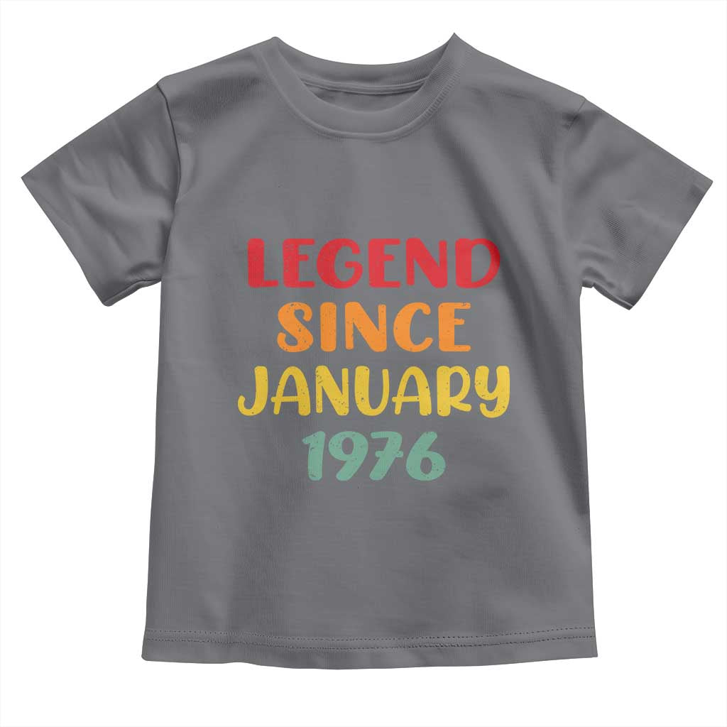 Legend Since January 1976 Toddler T Shirt Vintage Retro 50th Birthday Gifts 50 Years Old TS10 Charcoal Print Your Wear
