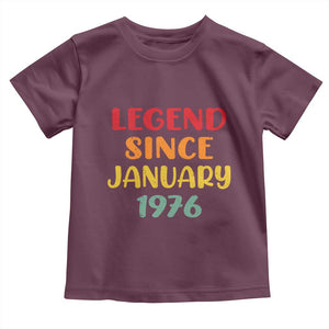 Legend Since January 1976 Toddler T Shirt Vintage Retro 50th Birthday Gifts 50 Years Old TS10 Maroon Print Your Wear