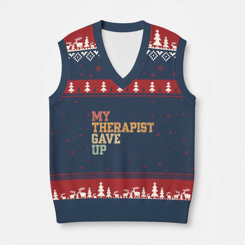 My Therapist Gave Up V-Neck Knit Sweater Vest TS10 Navy Red Print Your Wear