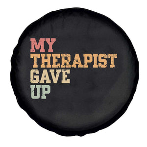 My Therapist Gave Up Spare Tire Cover TS10 Print Your Wear