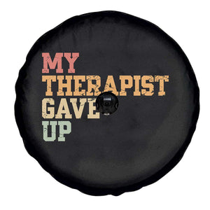 My Therapist Gave Up Spare Tire Cover TS10 Print Your Wear