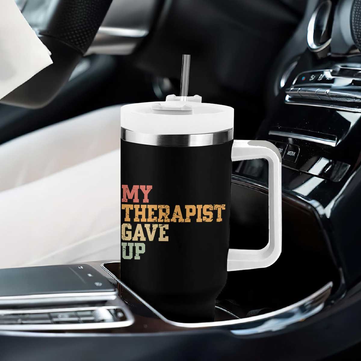 My Therapist Gave Up Tumbler With Handle TS10 Print Your Wear
