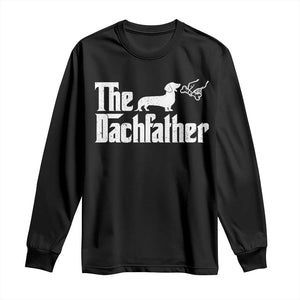 Funny Wiener Dog Dad Long Sleeve Shirt The Dachshund Fathers Day Gifts For Dog Lovers TS10 Black Print Your Wear