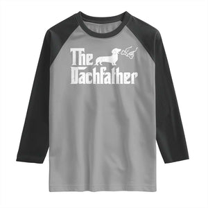 Funny Wiener Dog Dad Raglan Shirt The Dachshund Fathers Day Gifts For Dog Lovers TS10 Sport Gray Black Print Your Wear