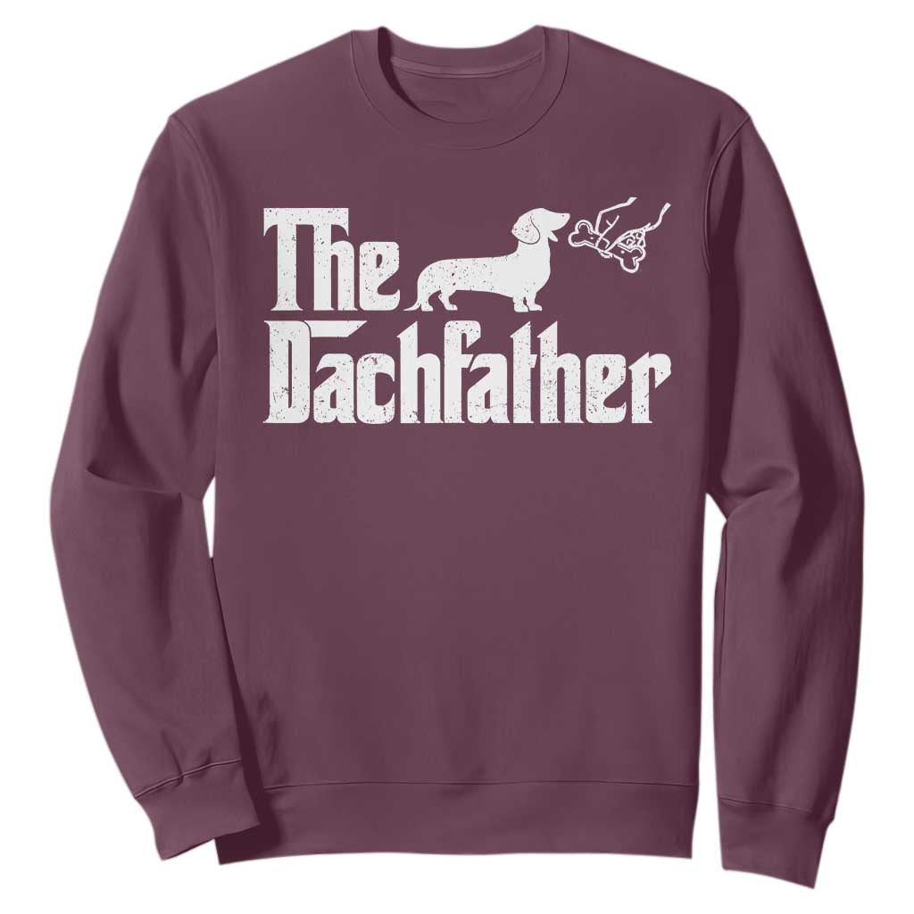 Funny Wiener Dog Dad Sweatshirt The Dachshund Fathers Day Gifts For Dog Lovers TS10 Maroon Print Your Wear