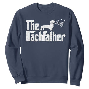 Funny Wiener Dog Dad Sweatshirt The Dachshund Fathers Day Gifts For Dog Lovers TS10 Navy Print Your Wear