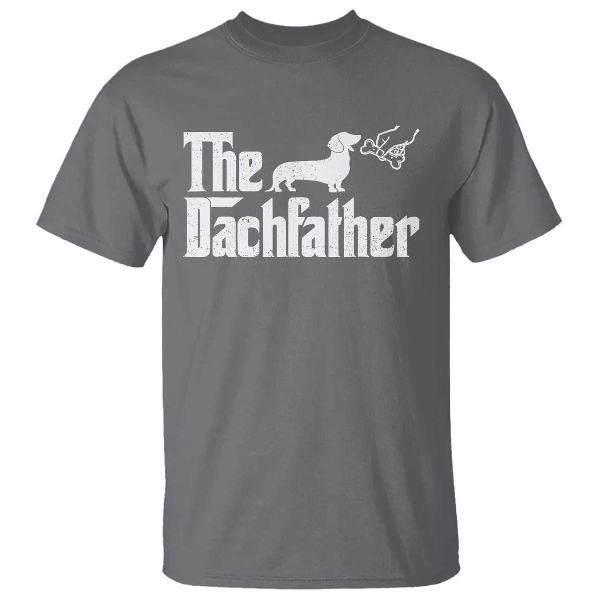 Funny Wiener Dog Dad T Shirt The Dachshund Fathers Day Gifts For Dog Lovers TS10 Charcoal Print Your Wear