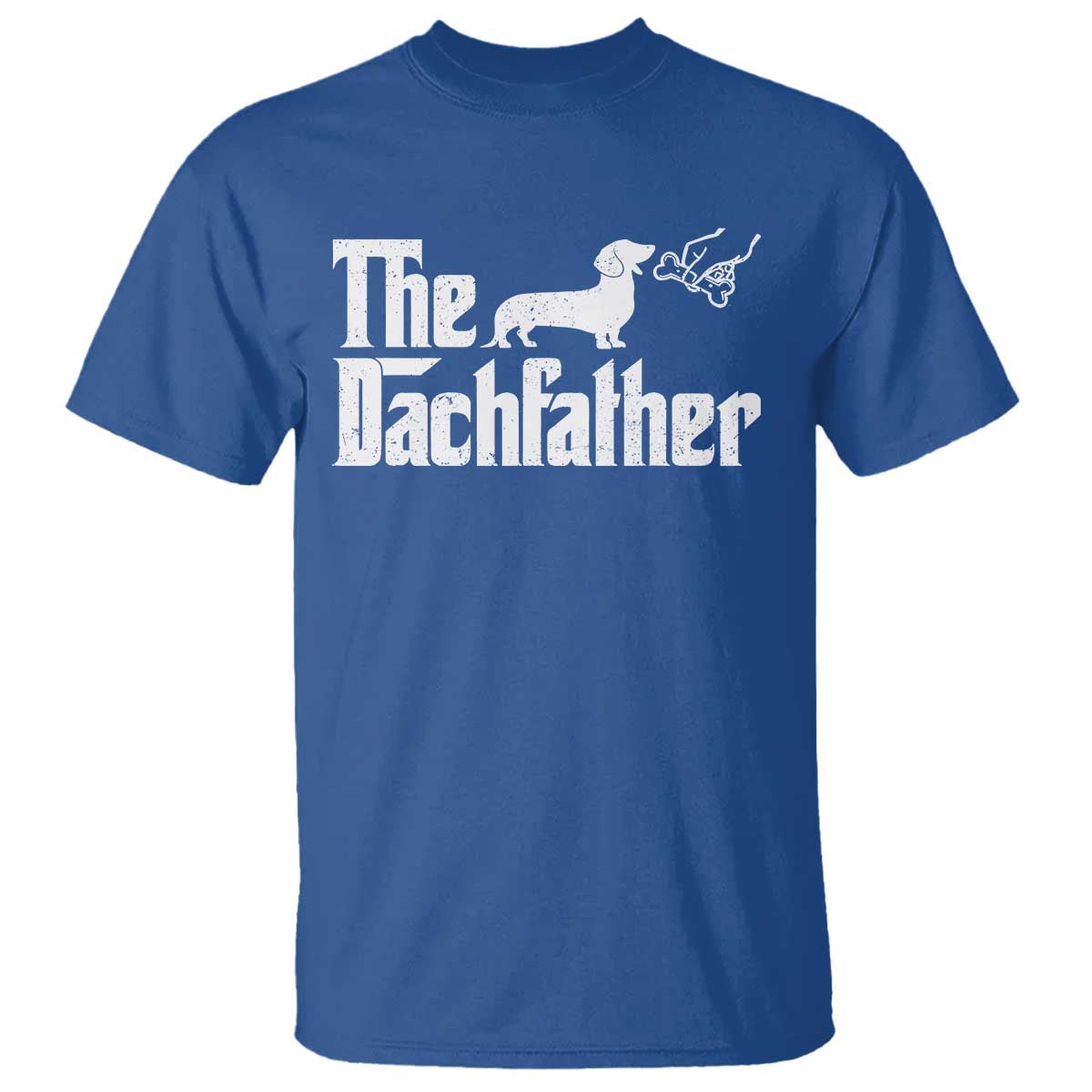 Funny Wiener Dog Dad T Shirt The Dachshund Fathers Day Gifts For Dog Lovers TS10 Royal Blue Print Your Wear