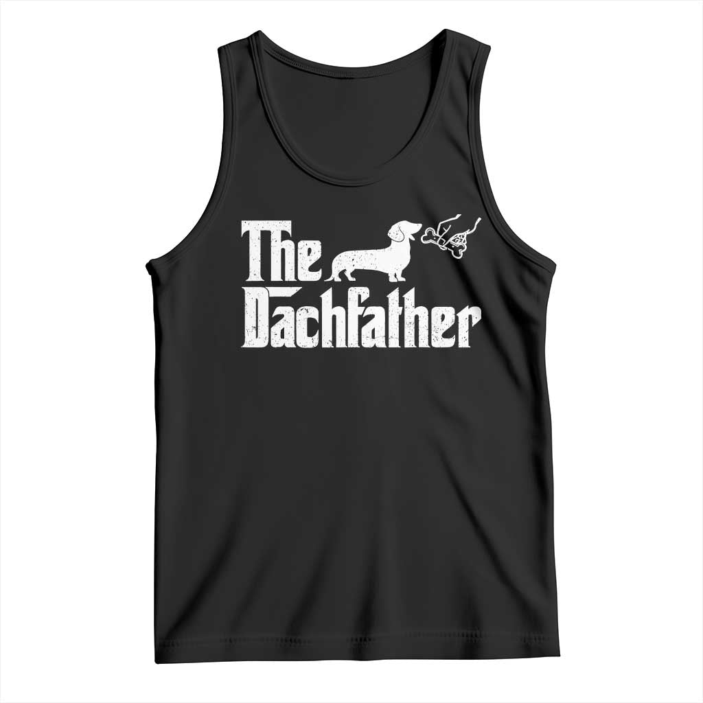 Funny Wiener Dog Dad Tank Top The Dachshund Fathers Day Gifts For Dog Lovers TS10 Black Print Your Wear