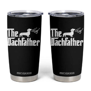 Funny Wiener Dog Dad Tumbler Cup The Dachshund Fathers Day Gifts For Dog Lovers TS10 Black Print Your Wear