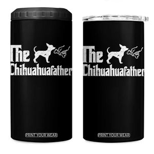 Chihuahua Dad 4 in 1 Can Cooler Tumbler Fathers Day Gifts For Dog Lovers TS10 One Size: 16 oz Black Print Your Wear