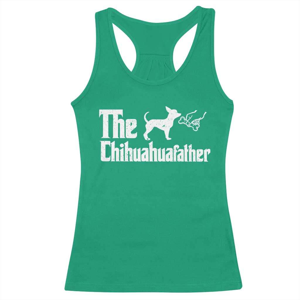 Chihuahua Dad Racerback Tank Top Fathers Day Gifts For Dog Lovers TS10 Irish Green Print Your Wear
