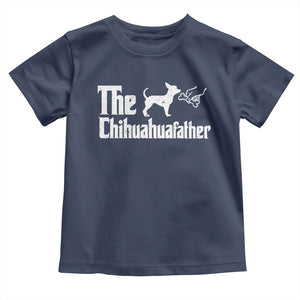 Chihuahua Dad Toddler T Shirt Fathers Day Gifts For Dog Lovers TS10 Navy Print Your Wear