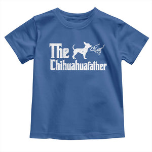 Chihuahua Dad Toddler T Shirt Fathers Day Gifts For Dog Lovers TS10 Royal Blue Print Your Wear