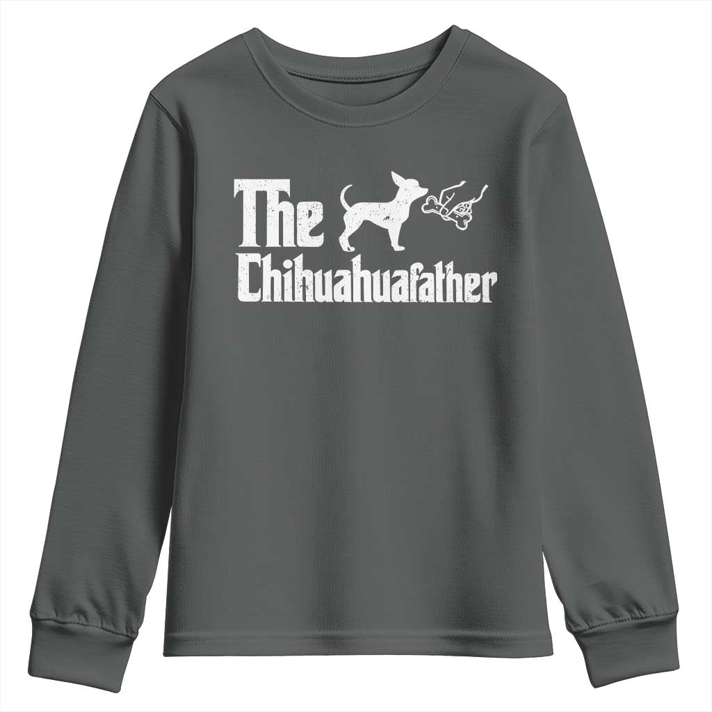Chihuahua Dad Youth Sweatshirt Fathers Day Gifts For Dog Lovers TS10 Dark Heather Print Your Wear