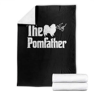 Pomeranian Dad Throw Blanket The Pom Father Fathers Day Gifts For Dog Lovers TS10 Black Print Your Wear