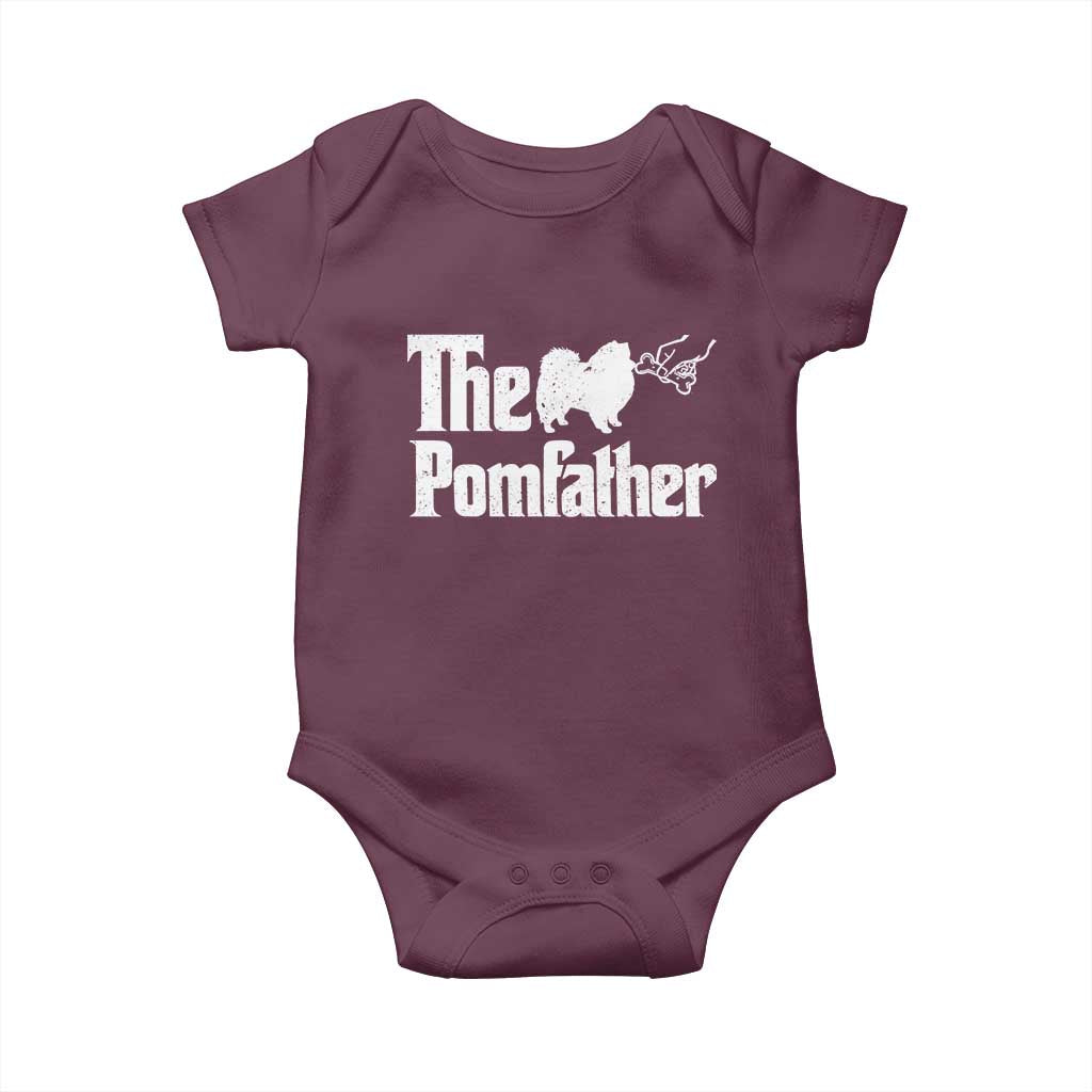 Pomeranian Dad Baby Onesie The Pom Father Fathers Day Gifts For Dog Lovers TS10 Maroon Print Your Wear