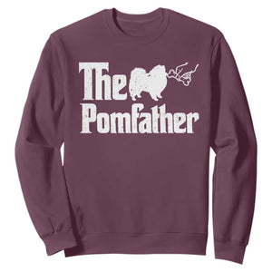 Pomeranian Dad Sweatshirt The Pom Father Fathers Day Gifts For Dog Lovers TS10 Maroon Print Your Wear