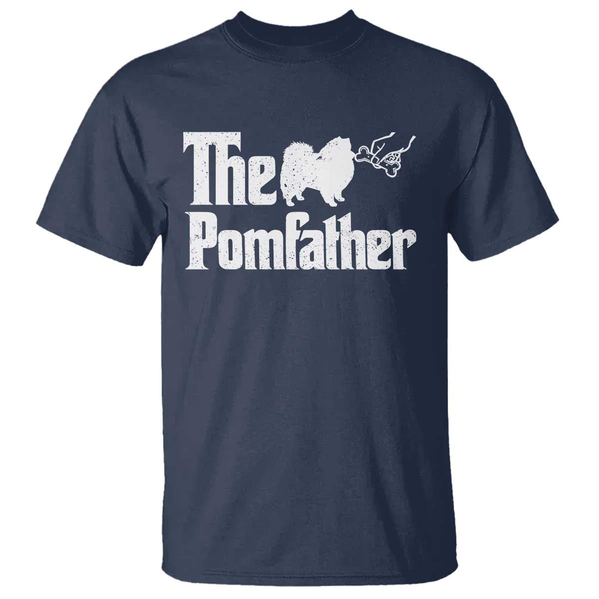 Pomeranian Dad T Shirt The Pom Father Fathers Day Gifts For Dog Lovers TS10 Navy Print Your Wear