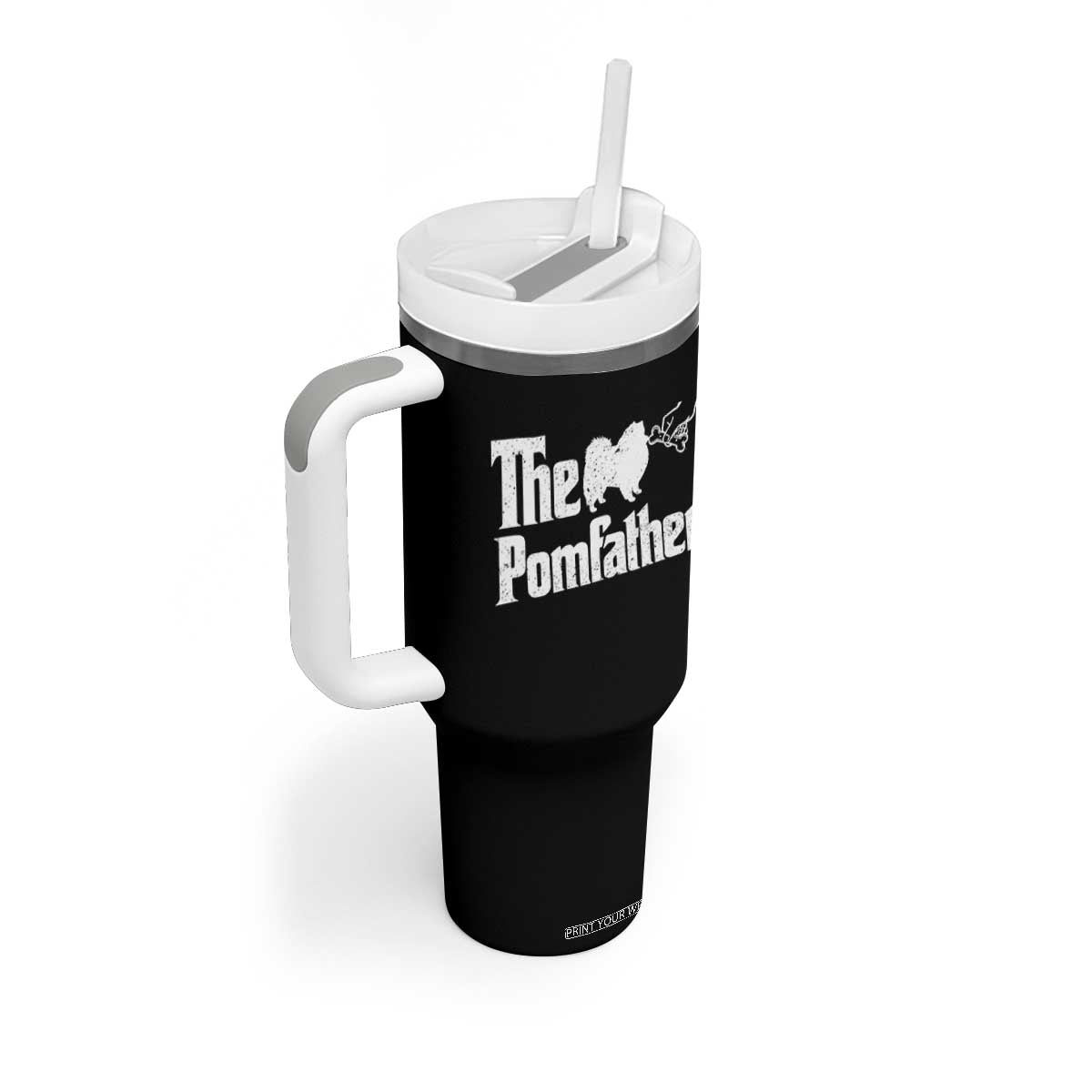 Pomeranian Dad Tumbler With Handle The Pom Father Fathers Day Gifts For Dog Lovers TS10 Print Your Wear