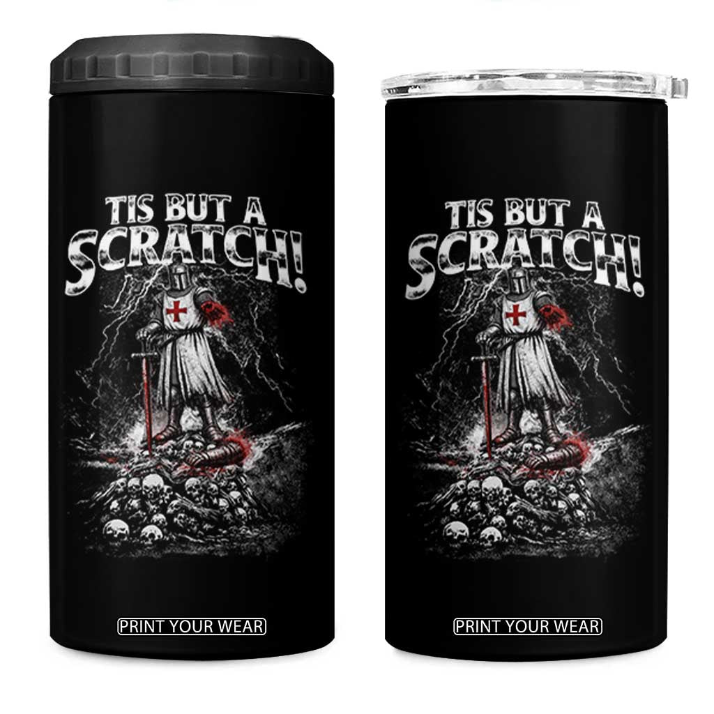 Funny Tis But A Scratch Medieval Warrior Knight 4 in 1 Can Cooler Tumbler Funny Gift Sarcastic Quote TS10 One Size: 16 oz Black Print Your Wear