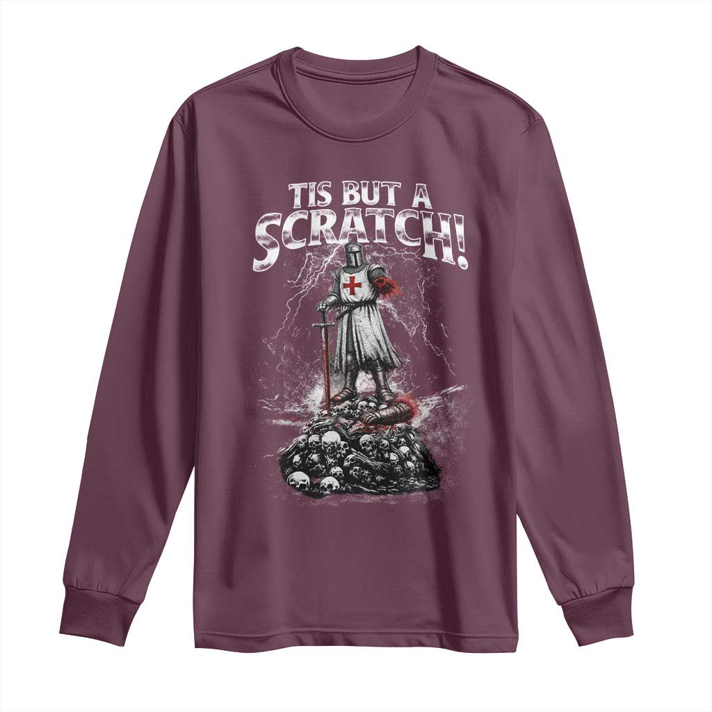Funny Tis But A Scratch Medieval Warrior Knight Long Sleeve Shirt Funny Gift Sarcastic Quote TS10 Maroon Print Your Wear