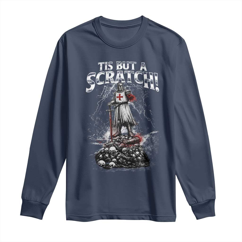 Funny Tis But A Scratch Medieval Warrior Knight Long Sleeve Shirt Funny Gift Sarcastic Quote TS10 Navy Print Your Wear