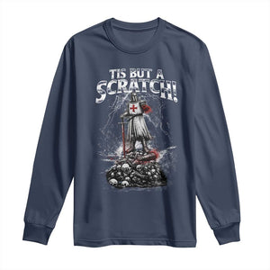 Funny Tis But A Scratch Medieval Warrior Knight Long Sleeve Shirt Funny Gift Sarcastic Quote TS10 Navy Print Your Wear