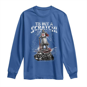 Funny Tis But A Scratch Medieval Warrior Knight Long Sleeve Shirt Funny Gift Sarcastic Quote TS10 Royal Blue Print Your Wear