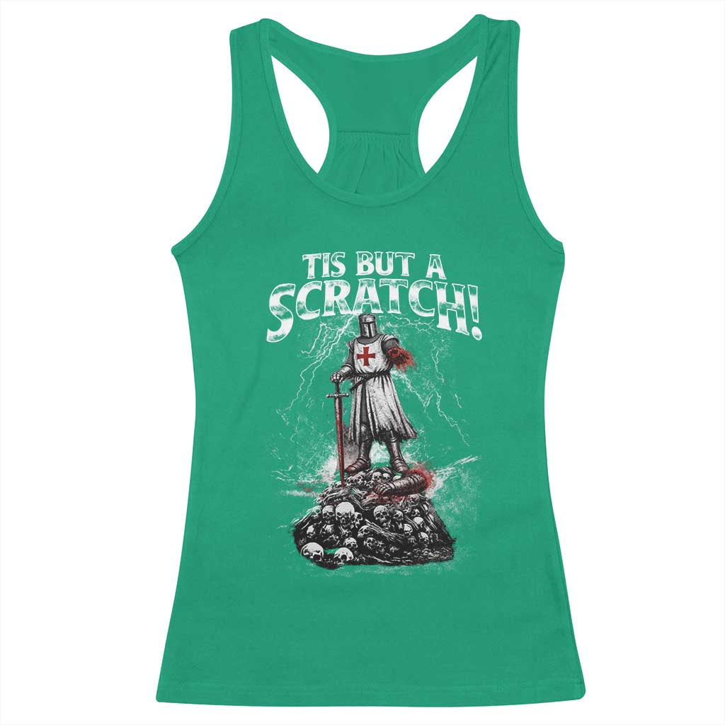 Funny Tis But A Scratch Medieval Warrior Knight Racerback Tank Top Funny Gift Sarcastic Quote TS10 Irish Green Print Your Wear