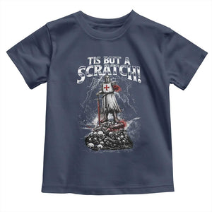 Funny Tis But A Scratch Medieval Warrior Knight Toddler T Shirt Funny Gift Sarcastic Quote TS10 Navy Print Your Wear