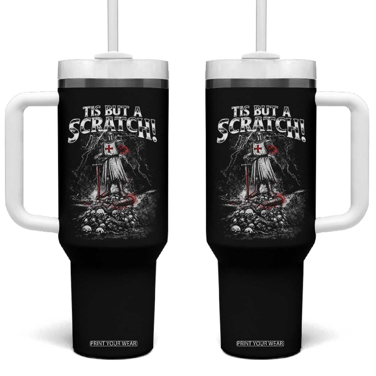 Funny Tis But A Scratch Medieval Warrior Knight Tumbler With Handle Funny Gift Sarcastic Quote TS10 One Size: 40 oz Black Print Your Wear