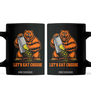 Angry Bear Grating Let's Eat Cheese Coffee Mug CFB Game Day Sport Fan TS10 Black Print Your Wear