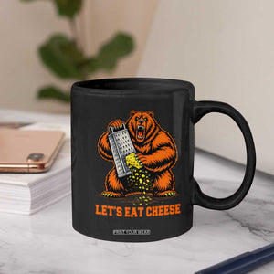 Angry Bear Grating Let's Eat Cheese Coffee Mug CFB Game Day Sport Fan TS10 Print Your Wear