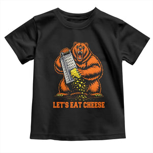 Angry Bear Grating Let's Eat Cheese Toddler T Shirt CFB Game Day Sport Fan TS10 Black Print Your Wear