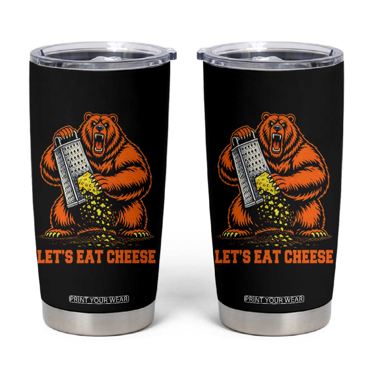 Angry Bear Grating Let's Eat Cheese Tumbler Cup CFB Game Day Sport Fan TS10 Black Print Your Wear