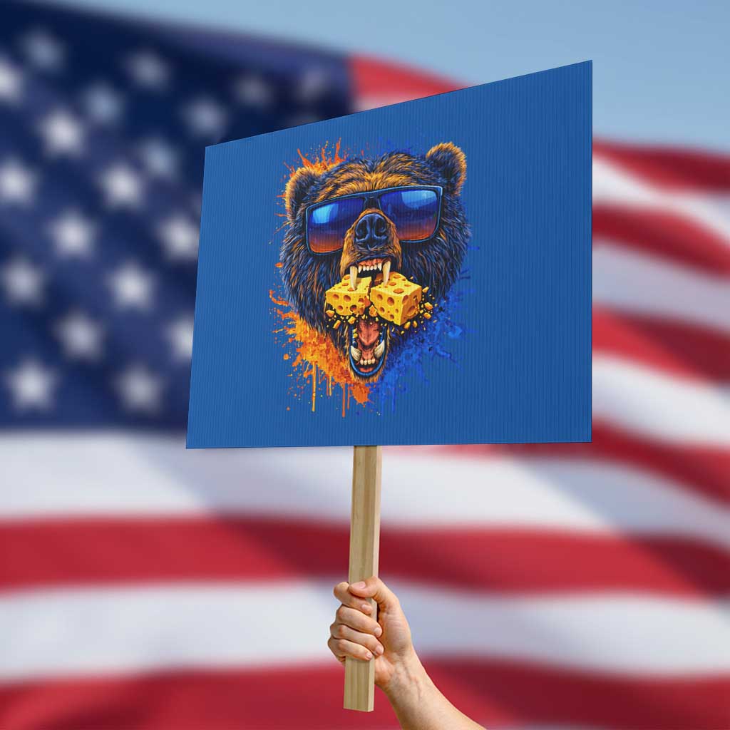 Angry Bear Lets Eat Cheese Protest Sign CFB Game Day Sport Fan TS10 Horizontal 18