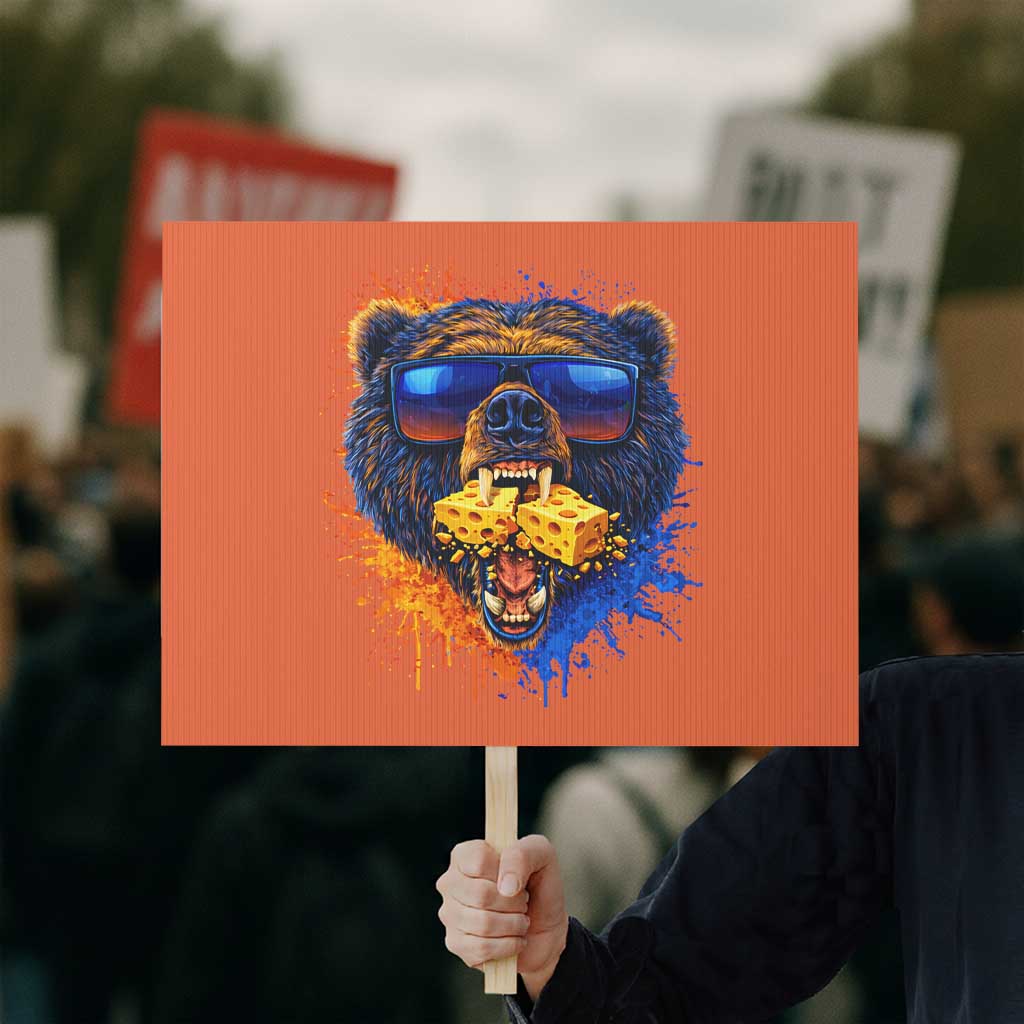 Angry Bear Lets Eat Cheese Protest Sign CFB Game Day Sport Fan TS10 Horizontal 18