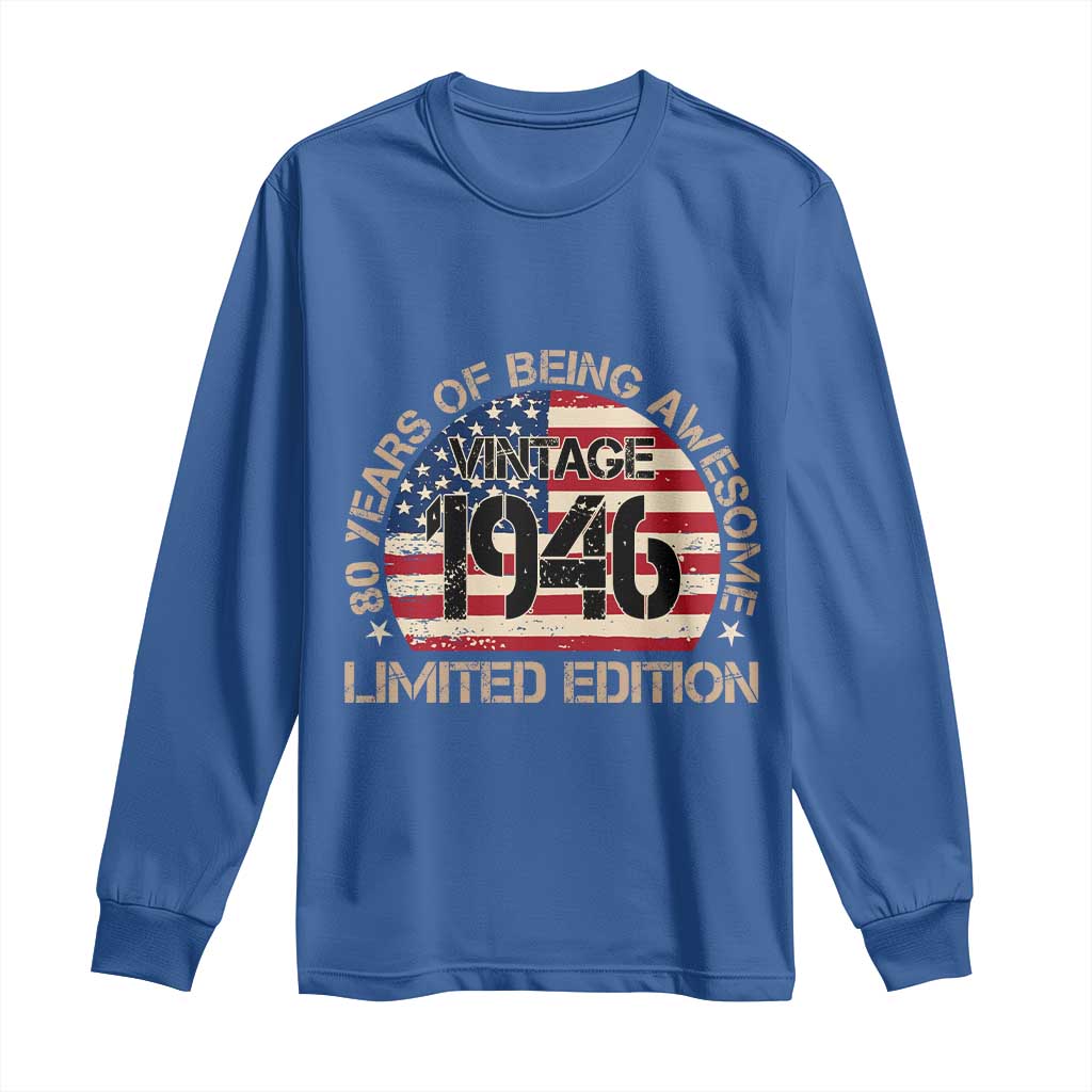 80th Birthday Long Sleeve Shirt Vintage 1946 80 Year Old Birthday USA Flag TS10 Royal Blue Print Your Wear